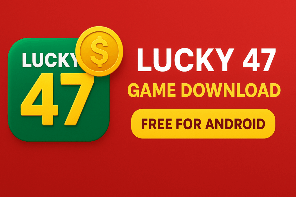  Lucky 47 Game APK